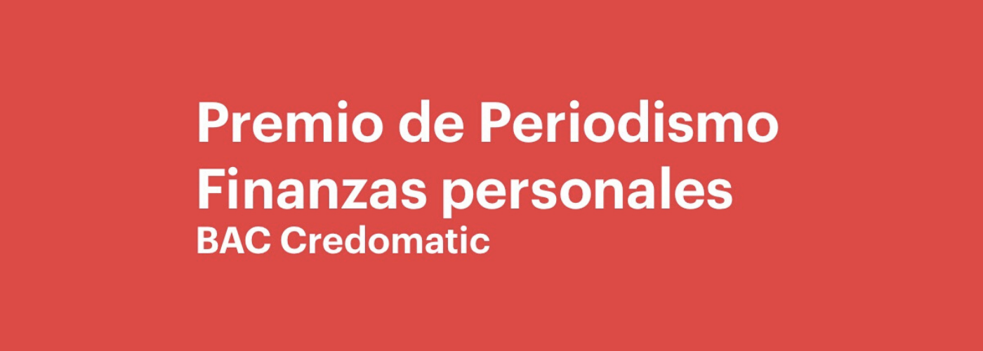 Posponen Premio de Periodismo de Finanzas Personales