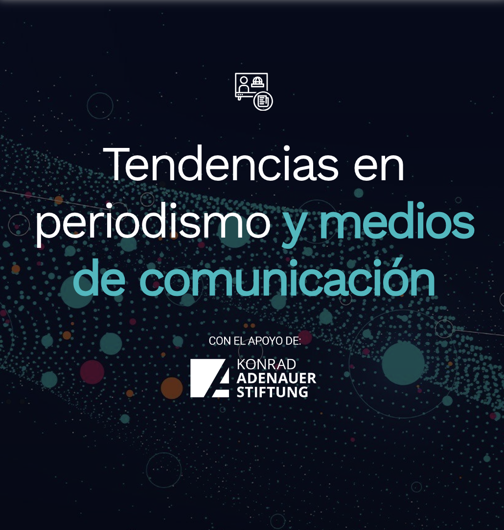 Tendencias en periodismo y medios de comunicación