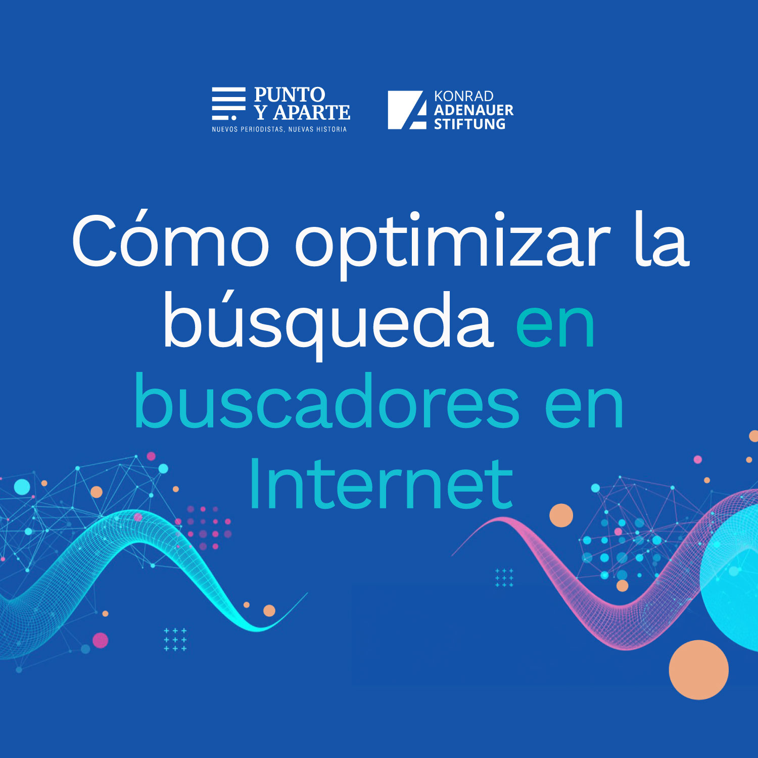 Cómo optimizar la búsqueda en buscadores en Internet