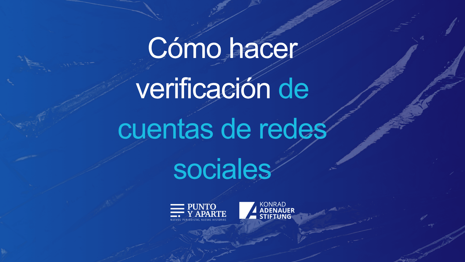 Cómo hacer verificación de cuentas de redes sociales