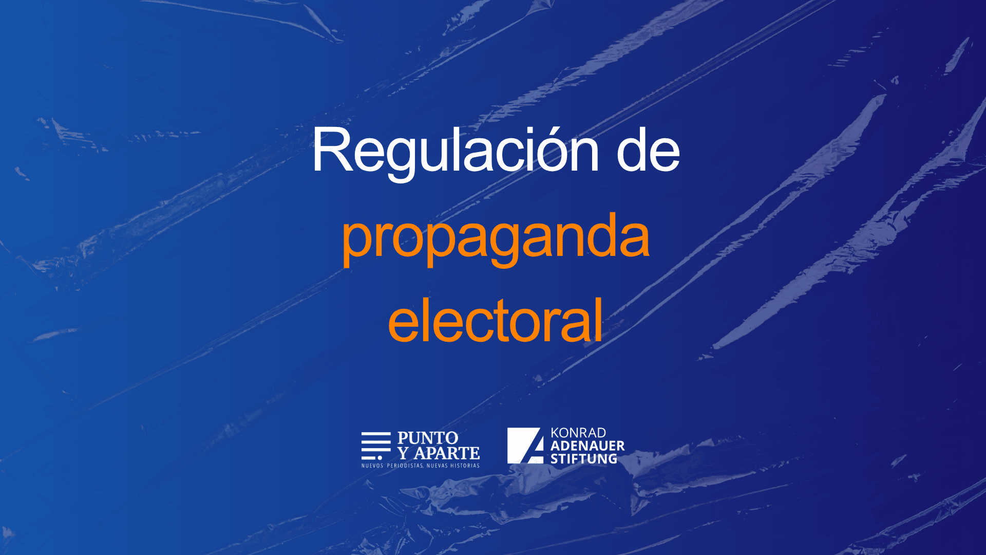 Regulación de propaganda electoral
