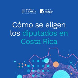 Cómo se eligen los diputados en Costa Rica