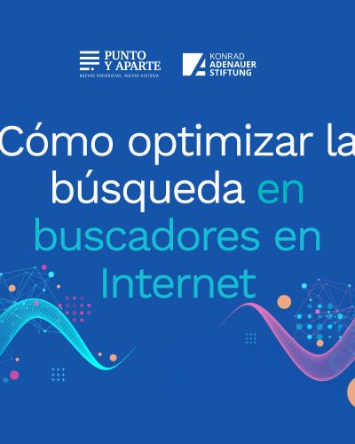 Cómo optimizar la búsqueda en buscadores en Internet