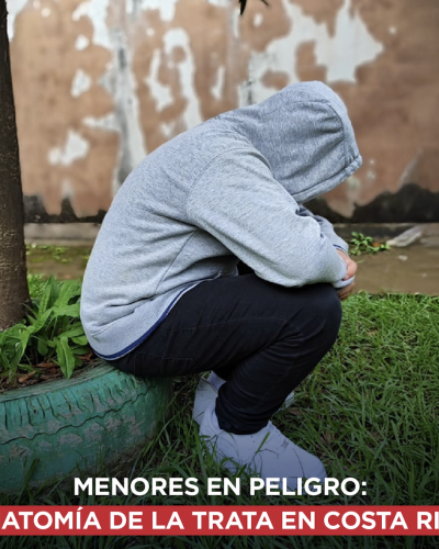 Menores en peligro: Anatomía de la trata en Costa Rica